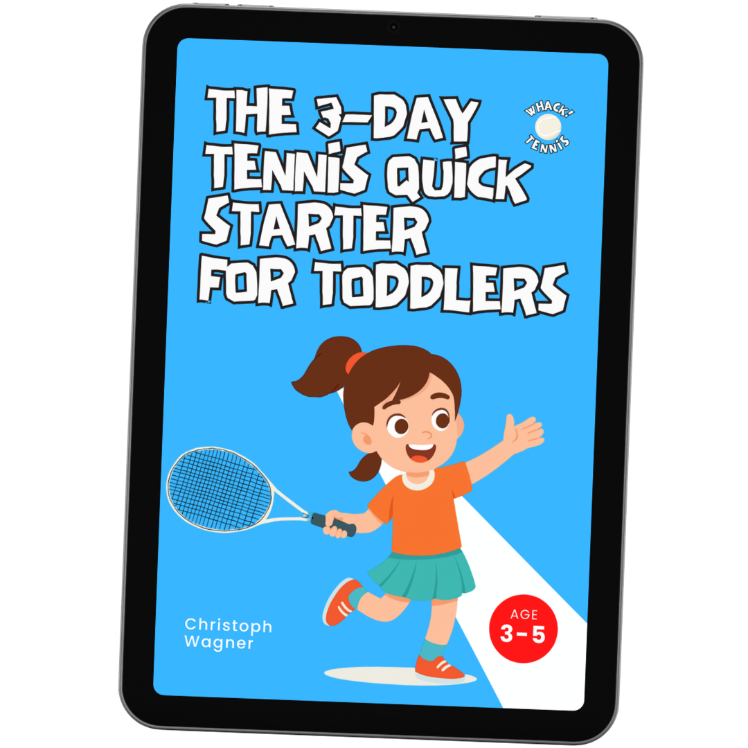 The 3-Day Tennis Quick Starter for Toddlers – E-Book für Kinder von 3 bis 5 Jahren